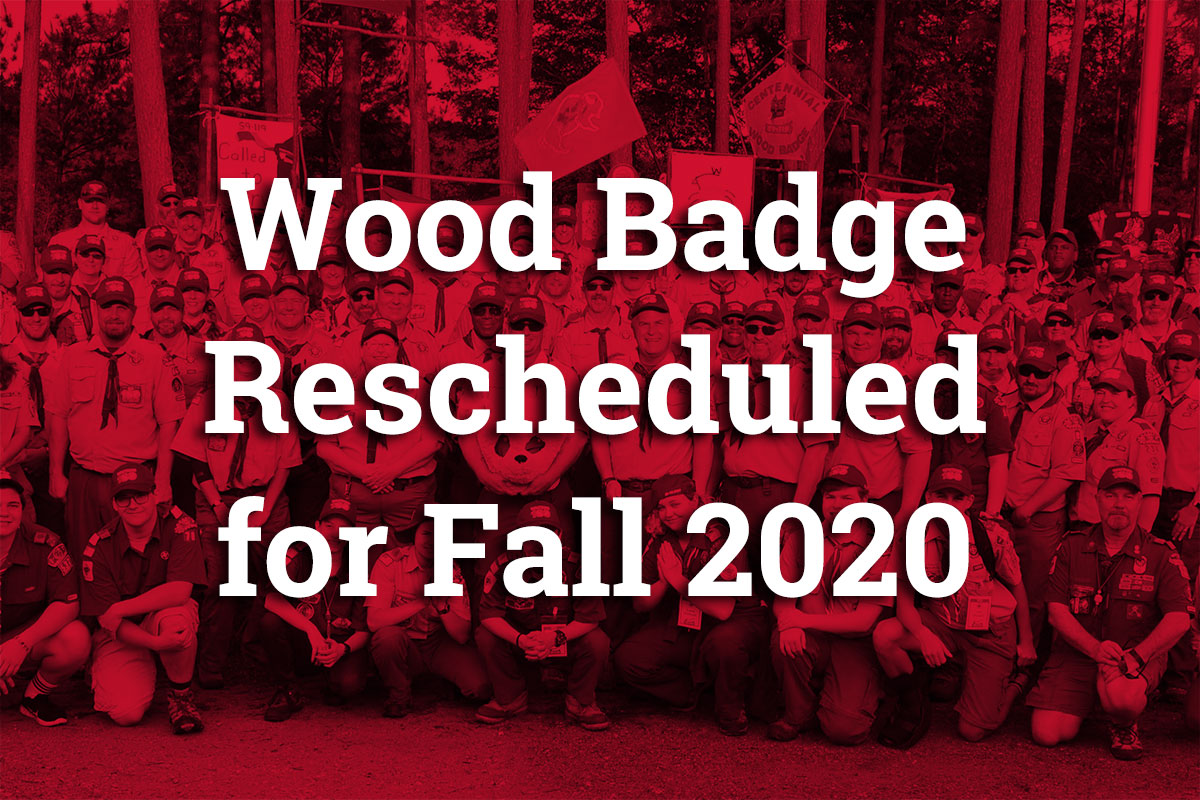 Wood Badge Rescheduled